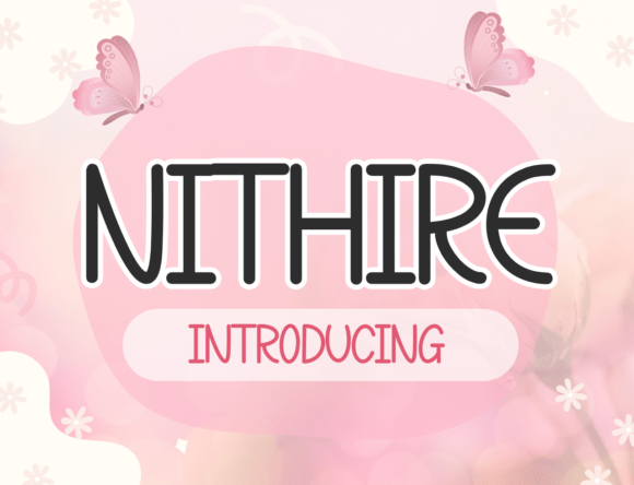 Nithire: The Typeface That Feels Like a Handwritten Letter