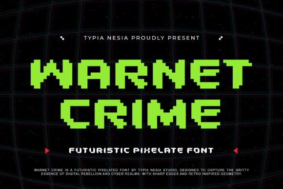 Warnet Crime: A Bold Pixel Font for Modern Digital Rebellion